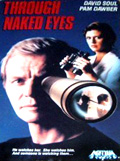 Through Naked Eyes - трейлер и описание.