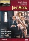 June Moon - трейлер и описание.