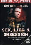 Sex, Lies & Obsession - трейлер и описание.