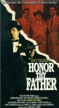 Honor Thy Father - трейлер и описание.
