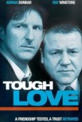 Tough Love - трейлер и описание.