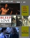 Bleep Love - трейлер и описание.