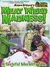 Meat Weed Madness - трейлер и описание.