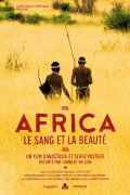 Африка – кровь и красота - трейлер и описание.