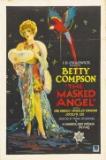 The Masked Angel - трейлер и описание.