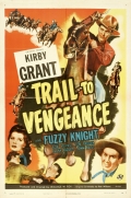 Trail to Vengeance - трейлер и описание.