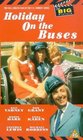 Holiday on the Buses - трейлер и описание.