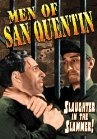 Men of San Quentin - трейлер и описание.