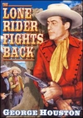 The Lone Rider Fights Back - трейлер и описание.