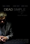 Dead Simple - трейлер и описание.