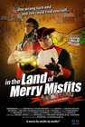 In the Land of Merry Misfits - трейлер и описание.