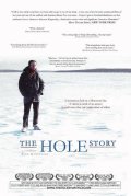 The Hole Story - трейлер и описание.