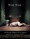 The Tub - трейлер и описание.