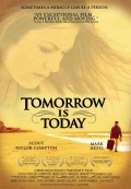 Tomorrow Is Today - трейлер и описание.