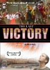 The Last Victory - трейлер и описание.