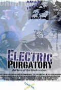 Electric Purgatory: The Fate of the Black Rocker - трейлер и описание.