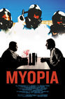 Myopia - трейлер и описание.