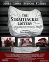 The Straitjacket Lottery - трейлер и описание.