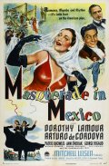 Маскарад в Мехико - трейлер и описание.
