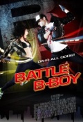 Battle B-Boy - трейлер и описание.