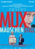 Muxmauschenstill - трейлер и описание.