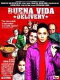 Buena vida (Delivery) - трейлер и описание.
