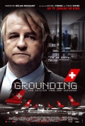 Grounding - Die letzten Tage der Swissair - трейлер и описание.