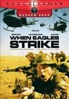 When Eagles Strike - трейлер и описание.