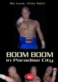 Boom Boom in Paradise City - трейлер и описание.