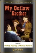 My Outlaw Brother - трейлер и описание.