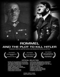 Rommel and the Plot Against Hitler - трейлер и описание.