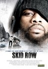 Skid Row - трейлер и описание.