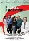 The Frank Anderson - трейлер и описание.