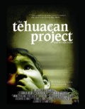 The Tehuacan Project - трейлер и описание.