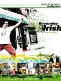 Becoming Irish - трейлер и описание.