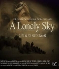 A Lonely Sky - трейлер и описание.
