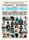 All Tomorrow's Parties - трейлер и описание.