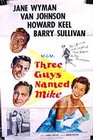 Three Guys Named Mike - трейлер и описание.