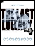The Last Lullaby - трейлер и описание.