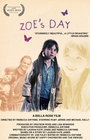Zoe's Day - трейлер и описание.
