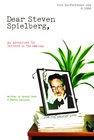 Dear Steven Spielberg - трейлер и описание.
