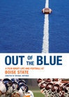 Out of the Blue: A Film About Life and Football - трейлер и описание.