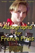 Autographs for French Fries - трейлер и описание.
