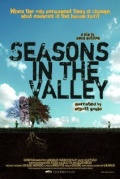 Seasons in the Valley - трейлер и описание.