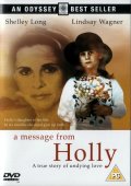 A Message from Holly - трейлер и описание.