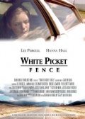 White Picket Fence - трейлер и описание.