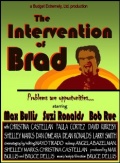 The Intervention of Brad - трейлер и описание.