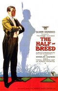 The Half Breed - трейлер и описание.