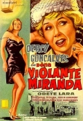 Dona Violante Miranda - трейлер и описание.