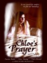 Chloe's Prayer - трейлер и описание.